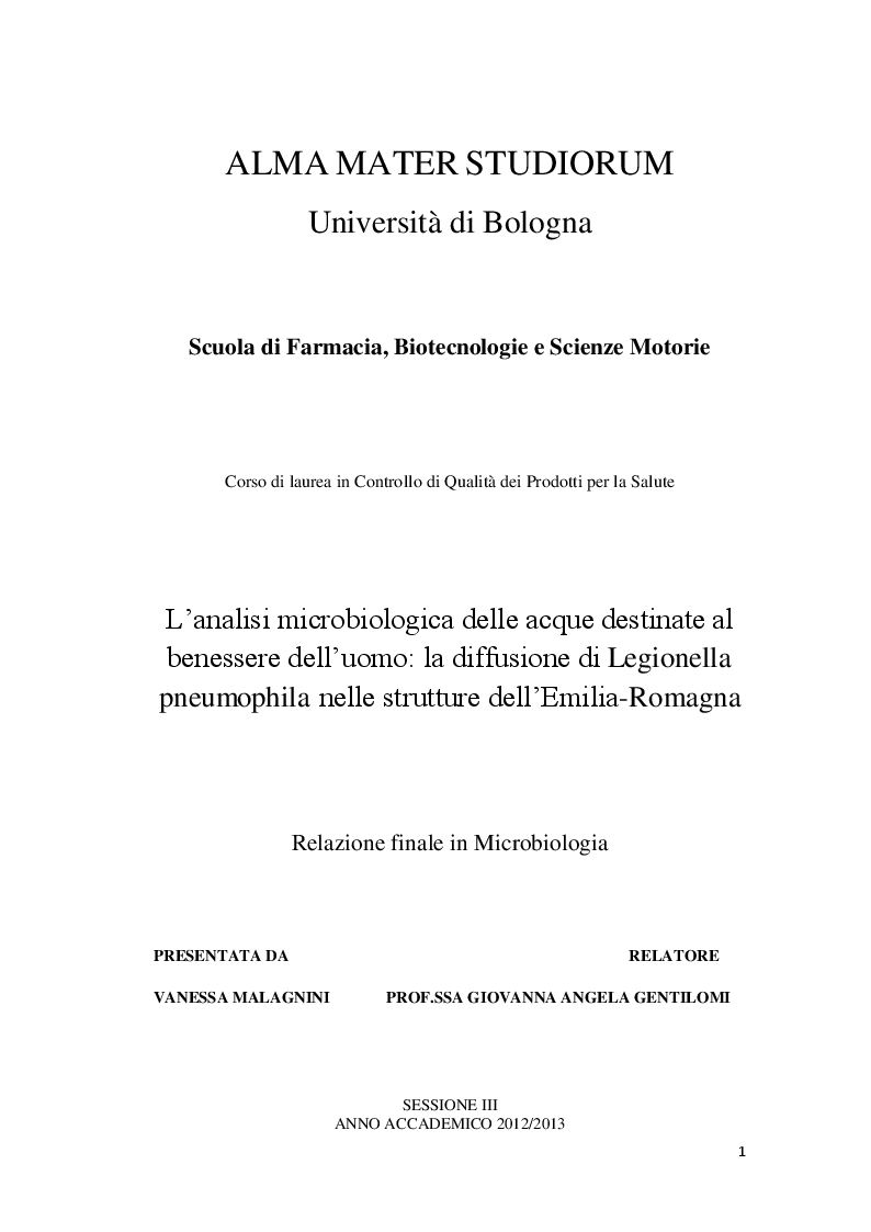 Anteprima della tesi: L'analisi microbiologica delle acque destinate al benessere dell'uomo: la diffusione di Legionella pneumophila nelle strutture dell'Emilia-Romagna, Pagina 1
