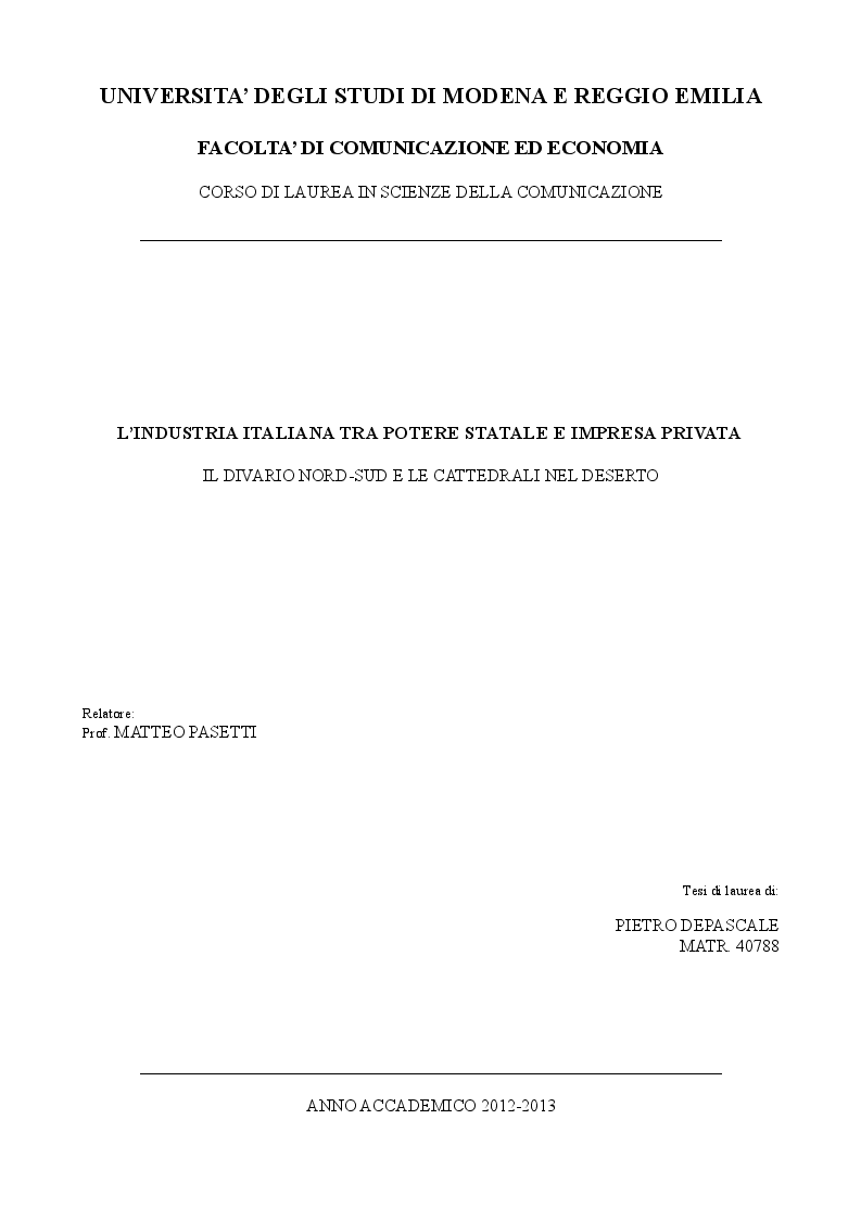 Anteprima della tesi: L'industria Italiana tra potere statale e impresa privata. Il divario Nord-Sud e le cattedrali nel deserto, Pagina 1