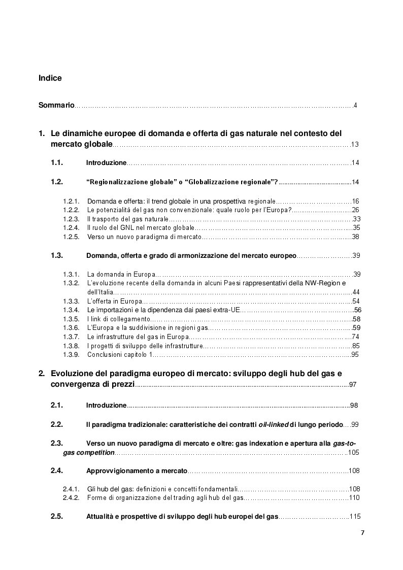 Indice della tesi: Attualità e prospettive di sviluppo degli hub europei del gas: convergenza di prezzi e integrazione del mercato europeo, Pagina 1