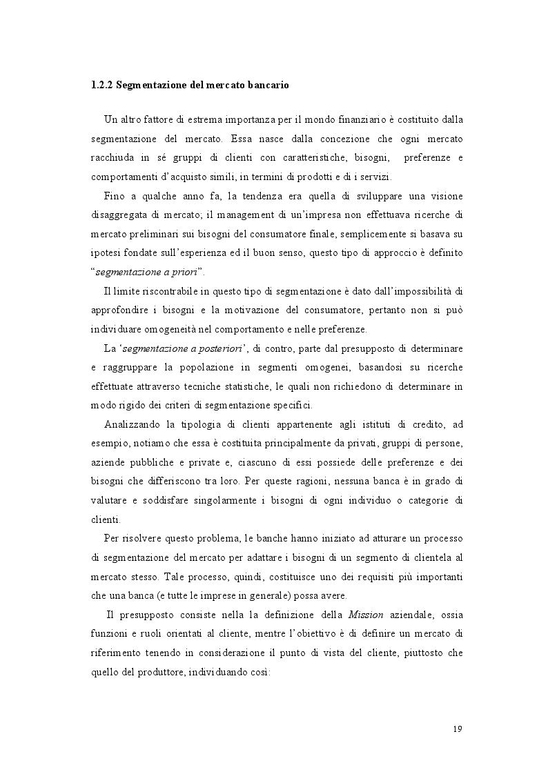 Estratto dalla tesi: Segmentazione e Geomarketing Statistico: la ricerca della zona e della clientela migliore per uno sportello bancario