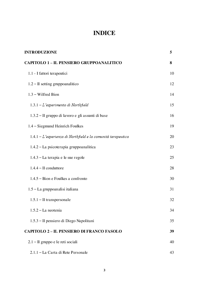 Indice della tesi: Là dove regna il gruppo: Il contributo di Franco Fasolo alla gruppoanalisi all'interno della psichiatria di comunità, Pagina 1