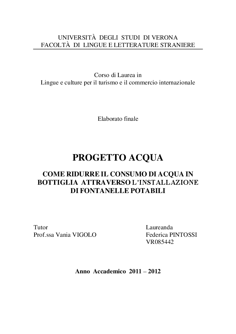 Anteprima della tesi: Progetto Acqua: come ridurre il consumo di acqua in bottiglia attraverso l'installazione di fontanelle potabili, Pagina 1