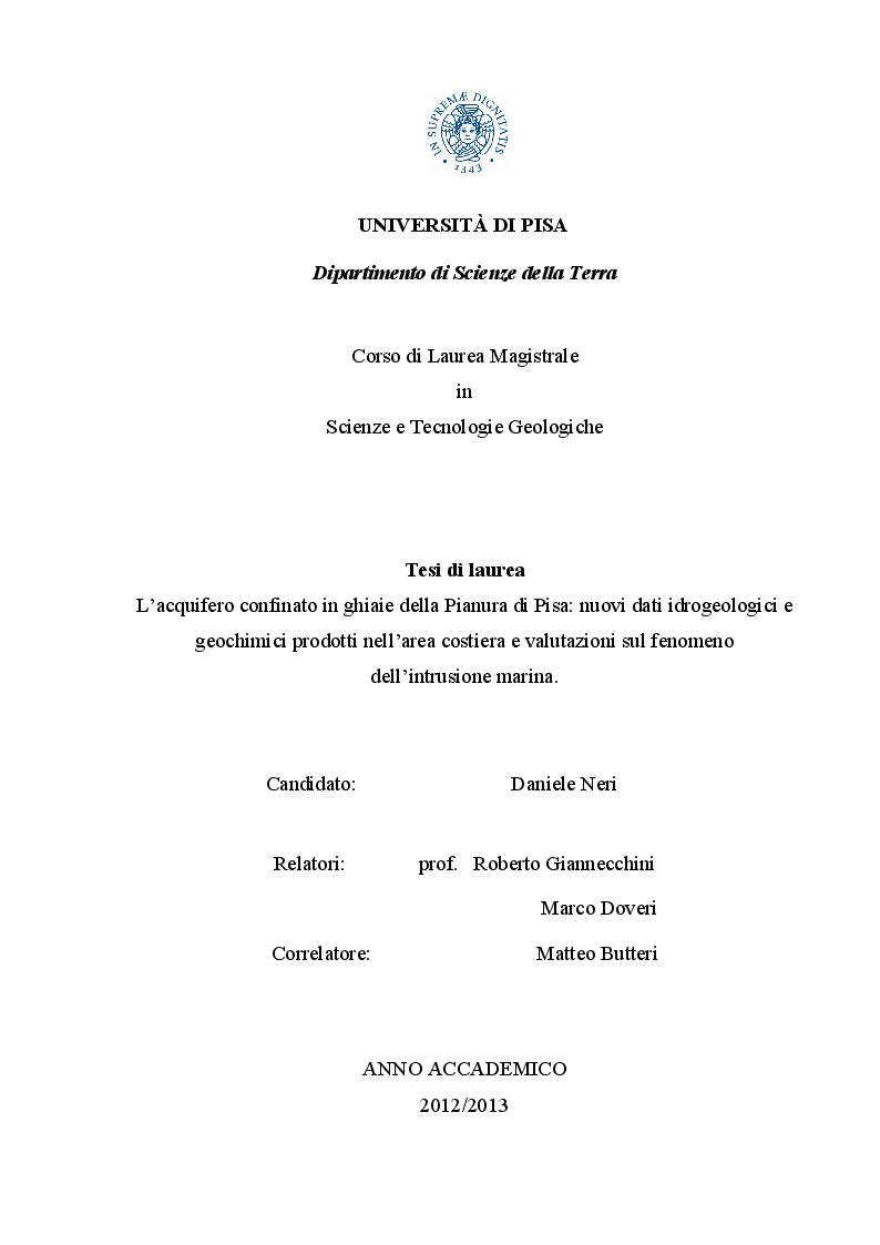 Anteprima della tesi: L’acquifero confinato in ghiaie della Pianura di Pisa: nuovi dati idrogeologici e geochimici prodotti nell'area costiera e valutazioni sul fenomeno dell’intrusione marina., Pagina 1