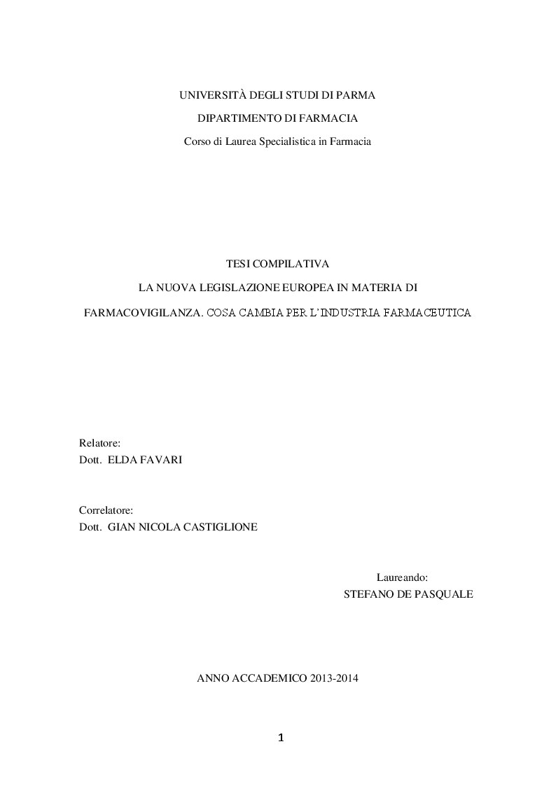 Anteprima della tesi: La Nuova legislazione europea in materia di farmacovigilanza. Cosa cambia per l'industria farmaceutica, Pagina 1