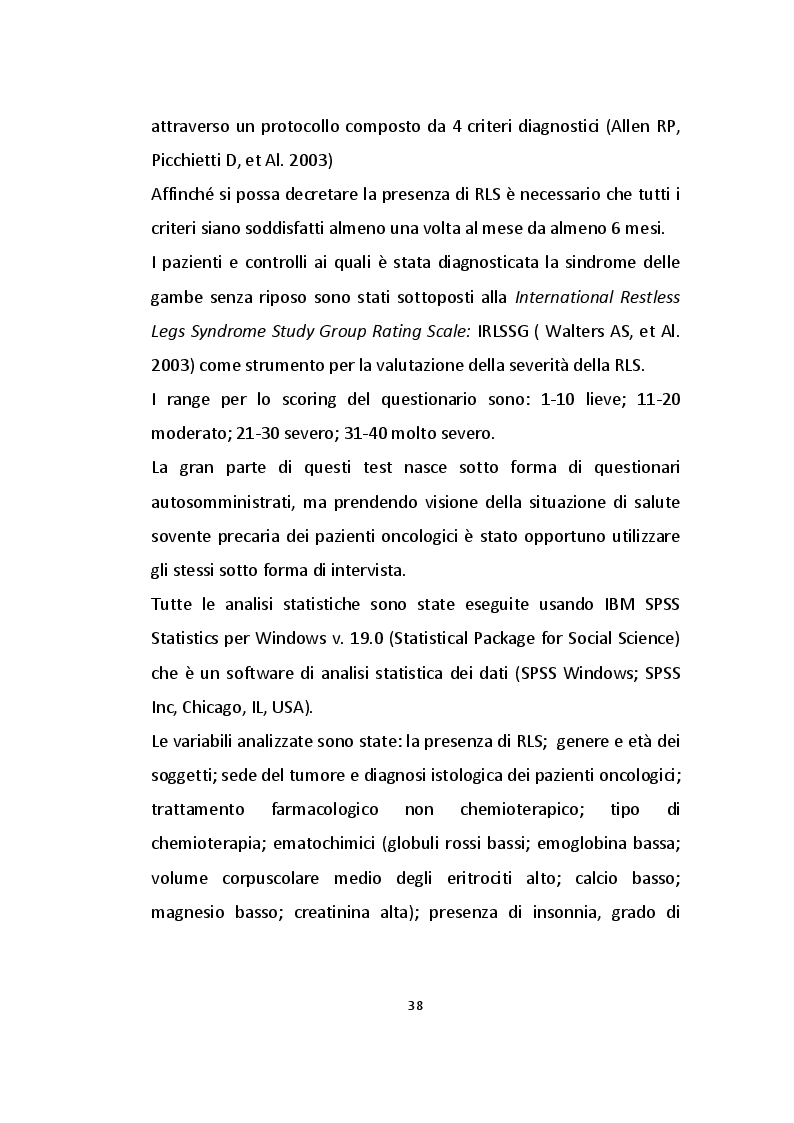 Estratto dalla tesi: Studio della prevalenza della sindrome delle gambe senza riposo (Restless Legs Syndrome) in pazienti oncologici in corso di trattamento chemioterapico