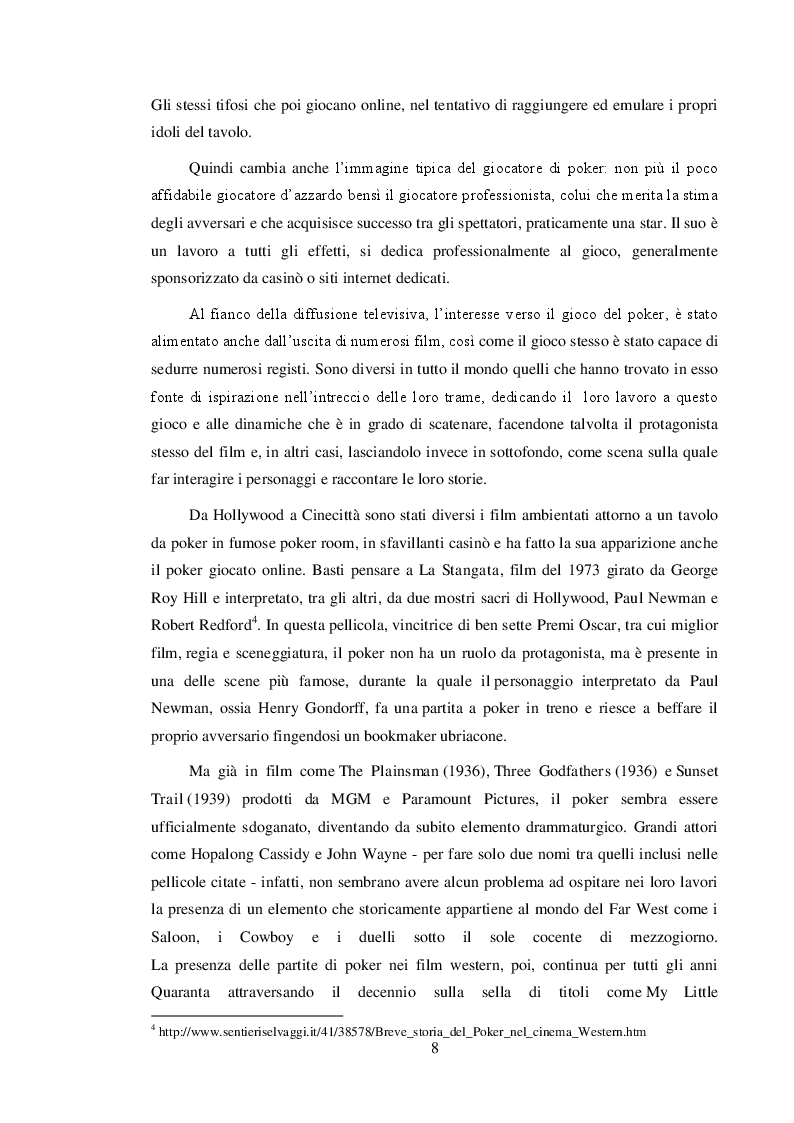 Estratto dalla tesi: Il fenomeno sociale del Texas Hold'em. Il ruolo dei media nella sua espansione.