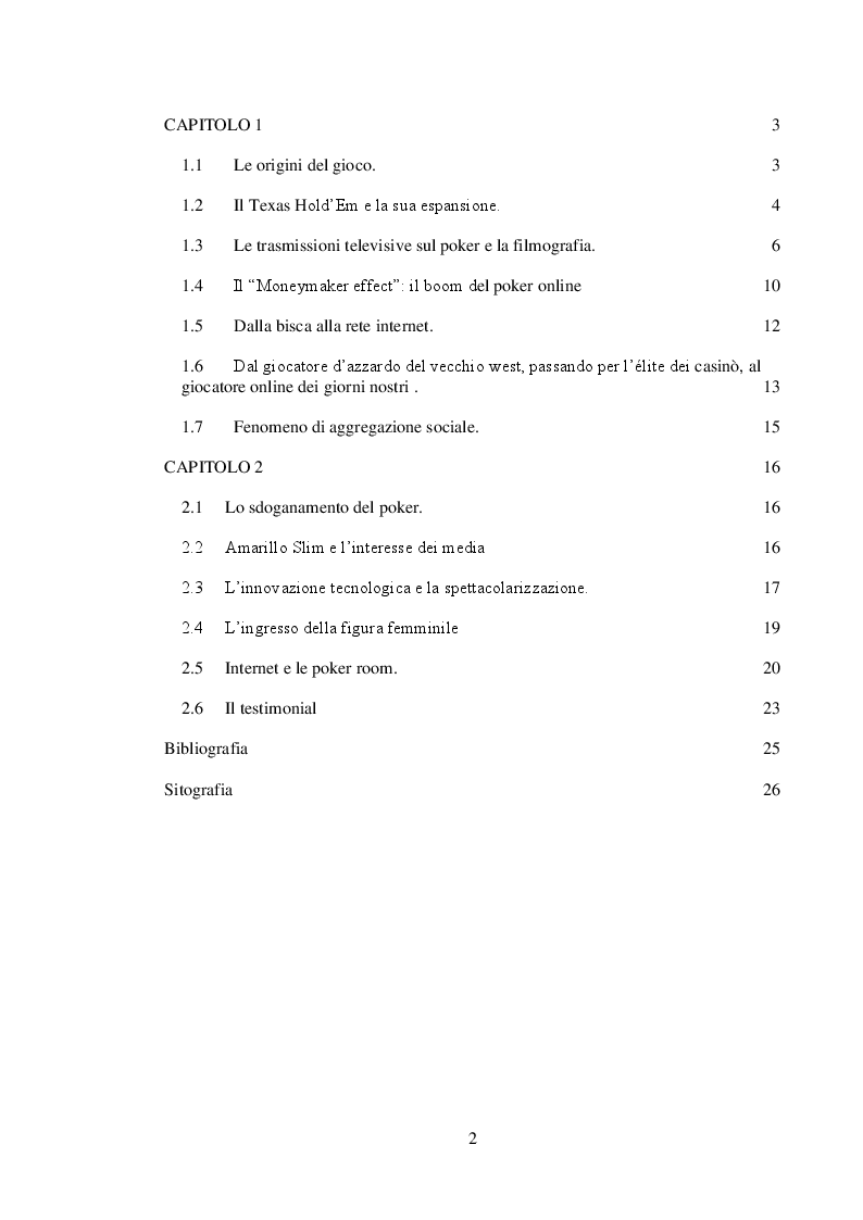 Indice della tesi: Il fenomeno sociale del Texas Hold'em. Il ruolo dei media nella sua espansione., Pagina 1