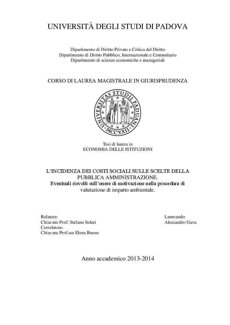 Anteprima della tesi: L'incidenza dei costi sociali sulle scelte della Pubblica Amministrazione. Eventuali risvolti sull'onere di motivazione nella procedura di valutazione di impatto ambientale, Pagina 1