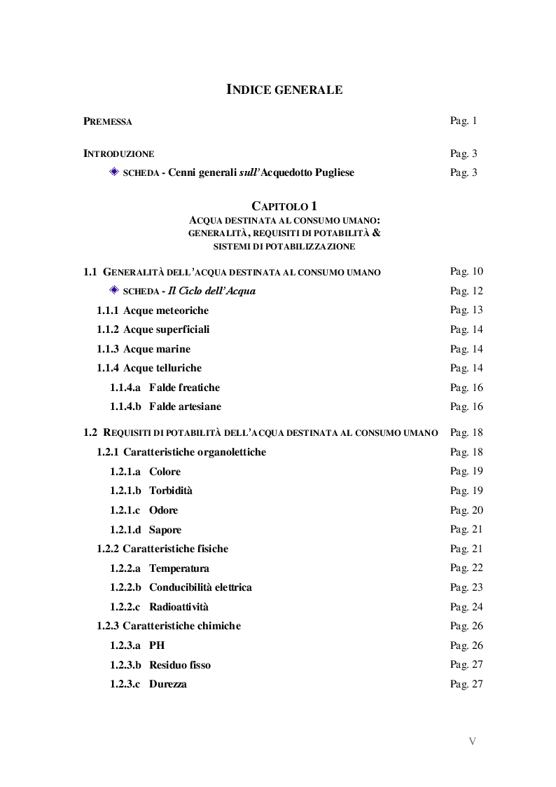 Indice della tesi: Valutazione del giudizio di qualità ed idoneità d’uso delle opere di captazione d’acqua sotterranea ad uso potabile nell’ambito dei pozzi dell’A.Q.P. della provincia di Taranto, Pagina 1