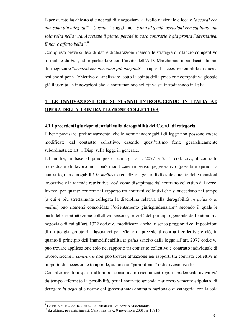 Estratto dalla tesi: Le sfide della globalizzazione e l'impatto sulle relazioni sindacali ed industriali in Italia: dalla contrattazione aziendale in deroga, al contratto nazionale di settore. Il caso atipico della Fiat Auto