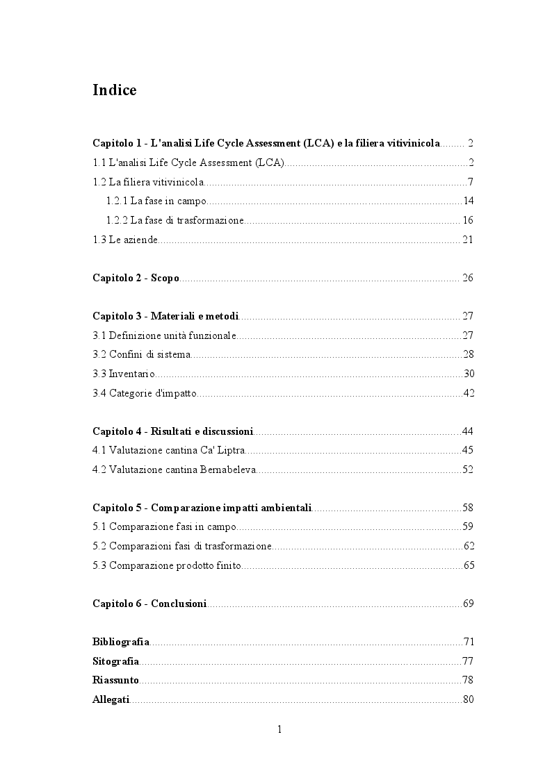Indice della tesi: Il metodo Life Cycle Assessment (LCA) per la filiera vitivinicola (vino bianco) - Studio sperimentale comparativo tra una realtà italiana ed una spagnola., Pagina 1
