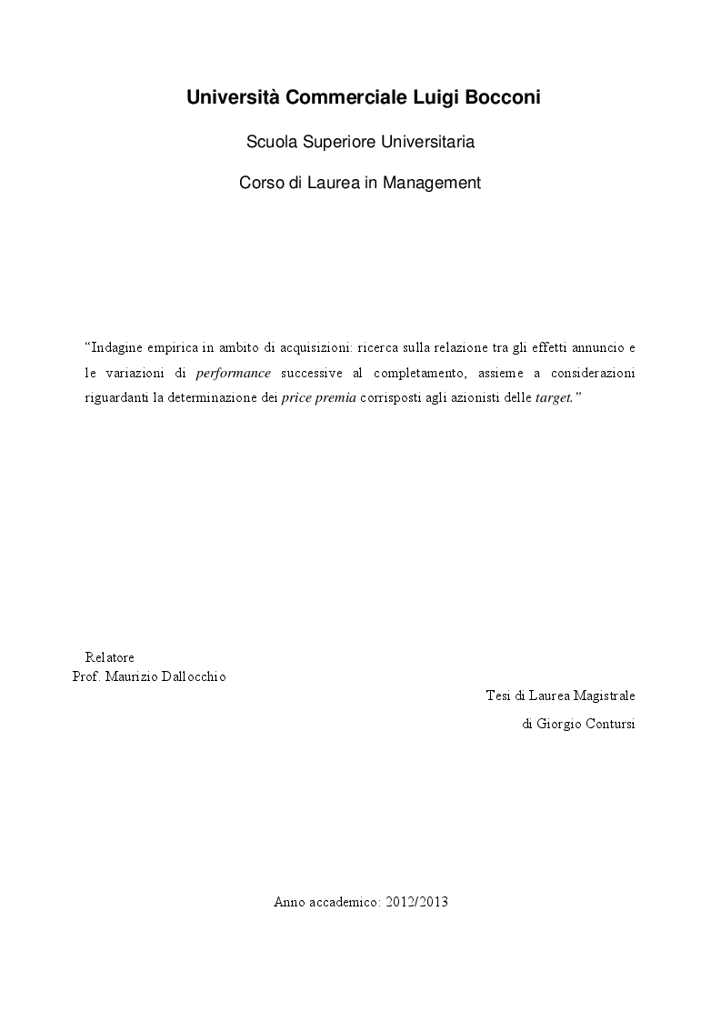Anteprima della tesi: Indagine empirica in ambito di acquisizioni: ricerca sulla relazione tra gli effetti annuncio e le variazioni di performance successive al completamento, assieme a considerazioni riguardanti la determinazione dei price premia corrisposti agli azionisti delle target, Pagina 1
