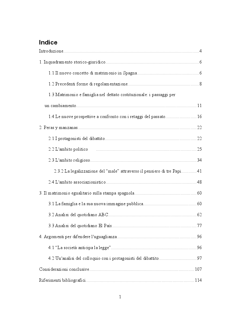 Indice della tesi: Stampa e opinione pubblica sul tema dell'omosessualità in Spagna da Franco alla Ley 13/2005. Dal carcere al matrimonio, Pagina 1