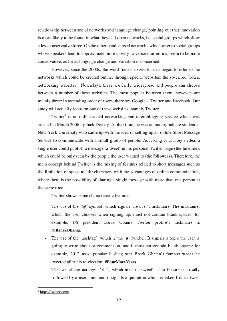 Estratto dalla tesi: Twenglish: A New Variety of English? A quantitative analysis of a Twitter based corpus