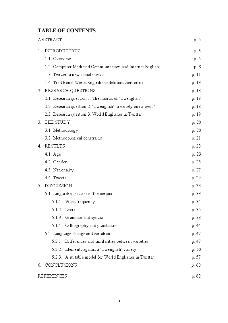 Indice della tesi: Twenglish: A New Variety of English? A quantitative analysis of a Twitter based corpus, Pagina 1