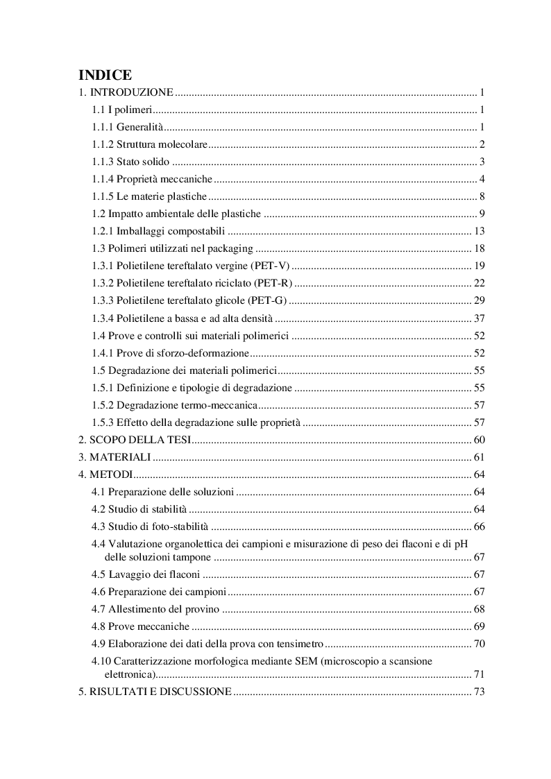 Indice della tesi: Indagine preliminare sulle proprietà meccaniche di contenitori polimerici per uso cosmetico: il caso di polietileni e polietileni tereftalati, Pagina 1