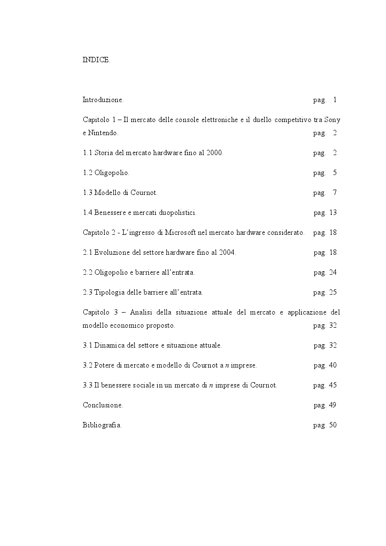 Indice della tesi: Il mercato delle console elettroniche - Evoluzione e analisi economica, Pagina 1