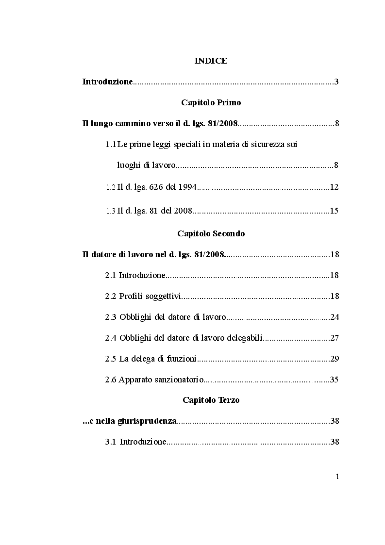 Indice della tesi: Il datore di lavoro e gli altri debitori di sicurezza alla luce del d. lgs. 81/2008 e dell'evoluzione giurisprudenziale, Pagina 1