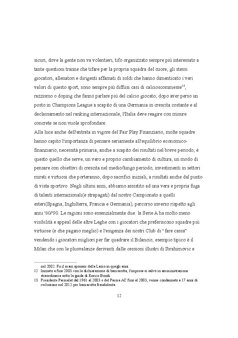 Estratto dalla tesi: Il Fair Play Finanziario nelle Società di calcio professionistiche