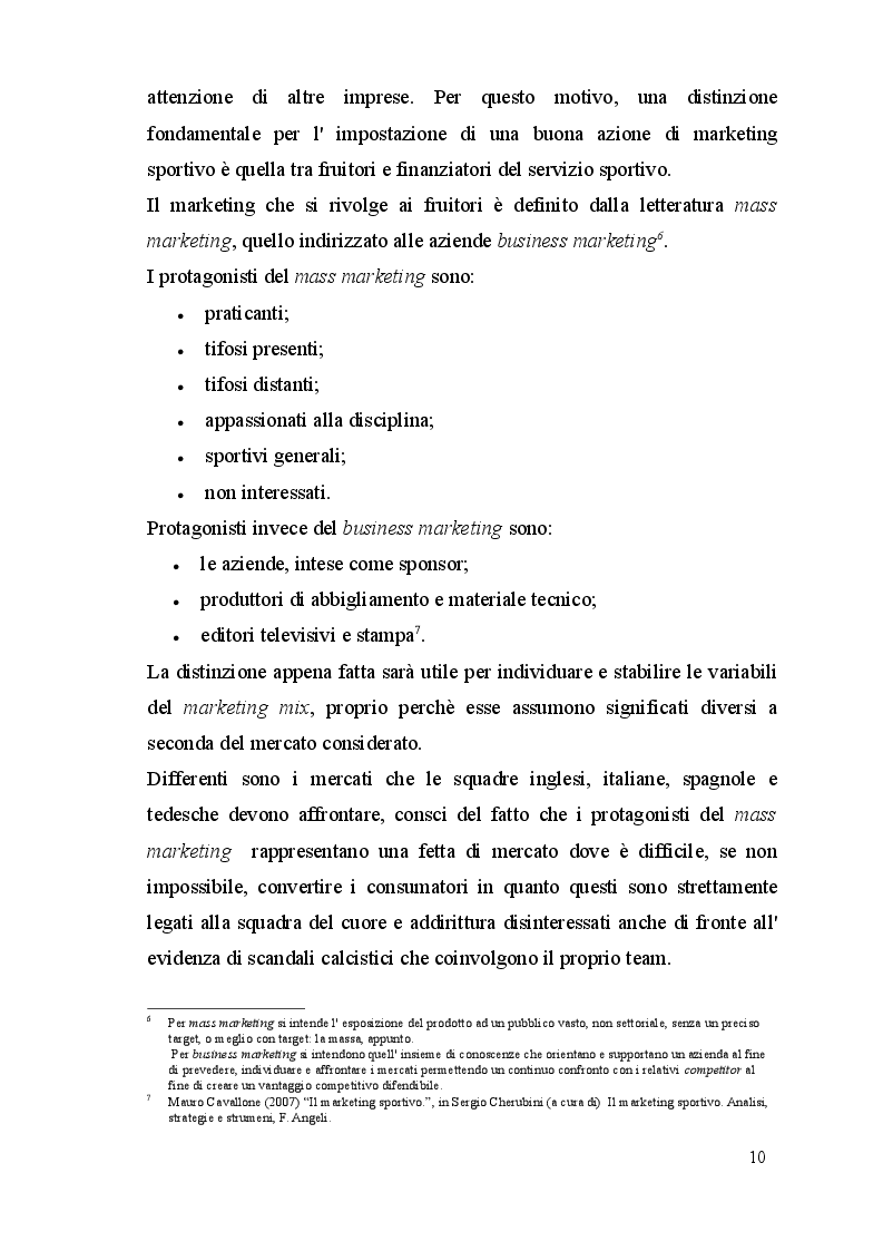 Estratto dalla tesi: Il calcio fuori dai novanta minuti. L'importanza della gestione marketing per sopravvivere alla crisi del pallone