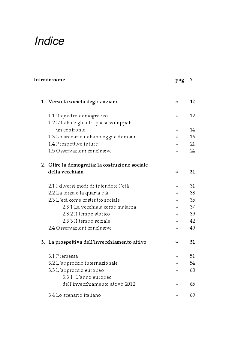 Indice della tesi: Il bisogno di socializzazione degli anziani. L'osservazione della Comunità di Sant'Egidio a Napoli, Pagina 1