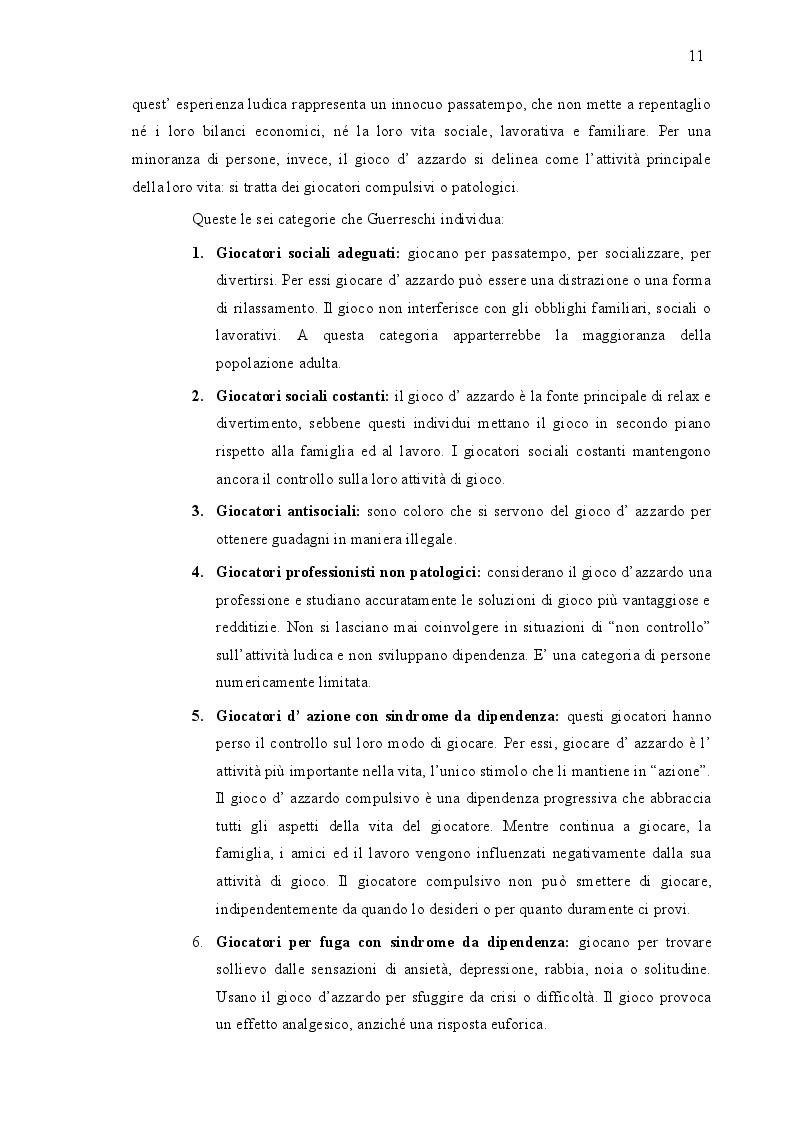 Estratto dalla tesi: Dinamiche psicosociali rilevanti nella dipendenza da gioco d'azzardo