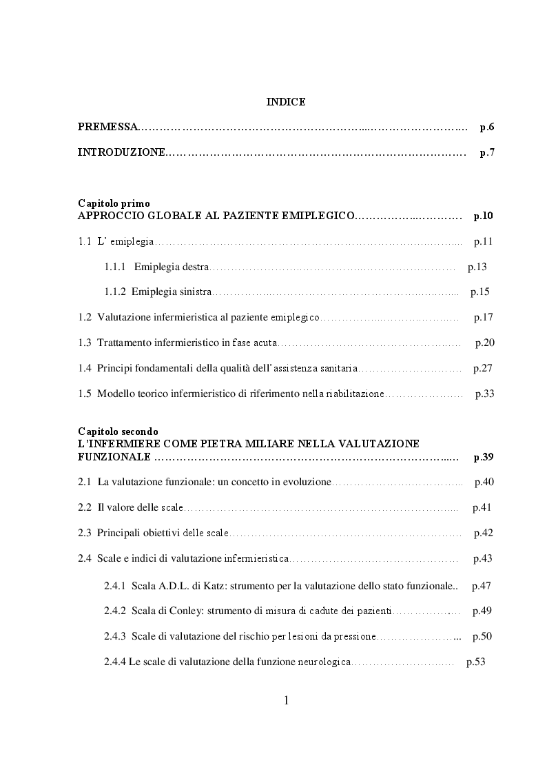 Indice della tesi: Emiplegico in riabilitazione. Ricerca delle attività riabilitative dell'infermiere, Pagina 1