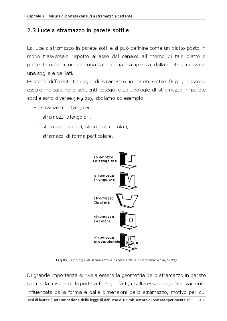 Estratto dalla tesi: La misura delle portate effluenti da un tetto verde : studio della legge di efflusso di un misuratore volumetrico sperimentale
