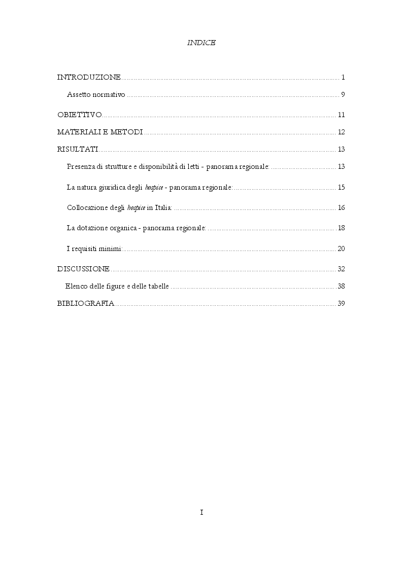 Indice della tesi: Realtà quantitativa e qualitativa degli hospice in Italia studio osservazionale, Pagina 1