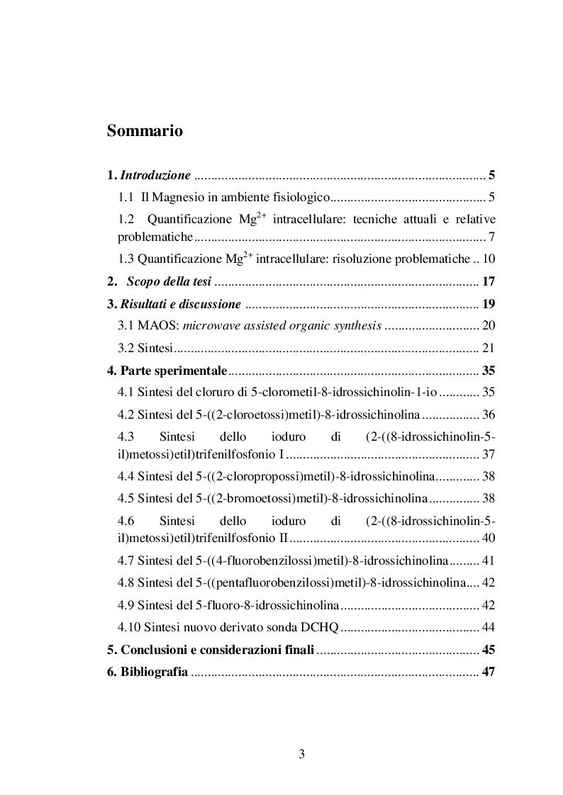 Indice della tesi: Sintesi di nuovi derivati di 8-idrossi-chinolina per la quantificazione di magnesio intracellulare, Pagina 1