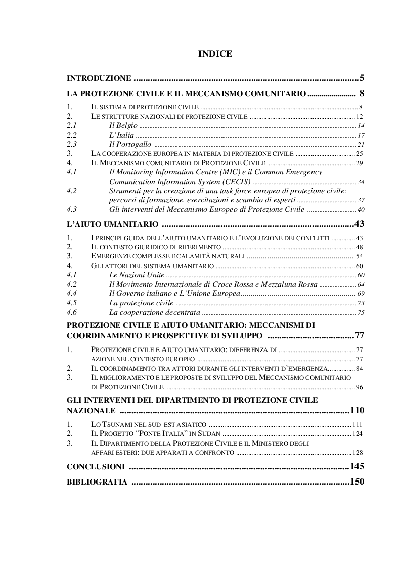 Indice della tesi: Il ruolo della protezione civile europea ed il sistema dell'aiuto umanitario: meccanismo di coordinamento e Prospettive di sviluppo, Pagina 1