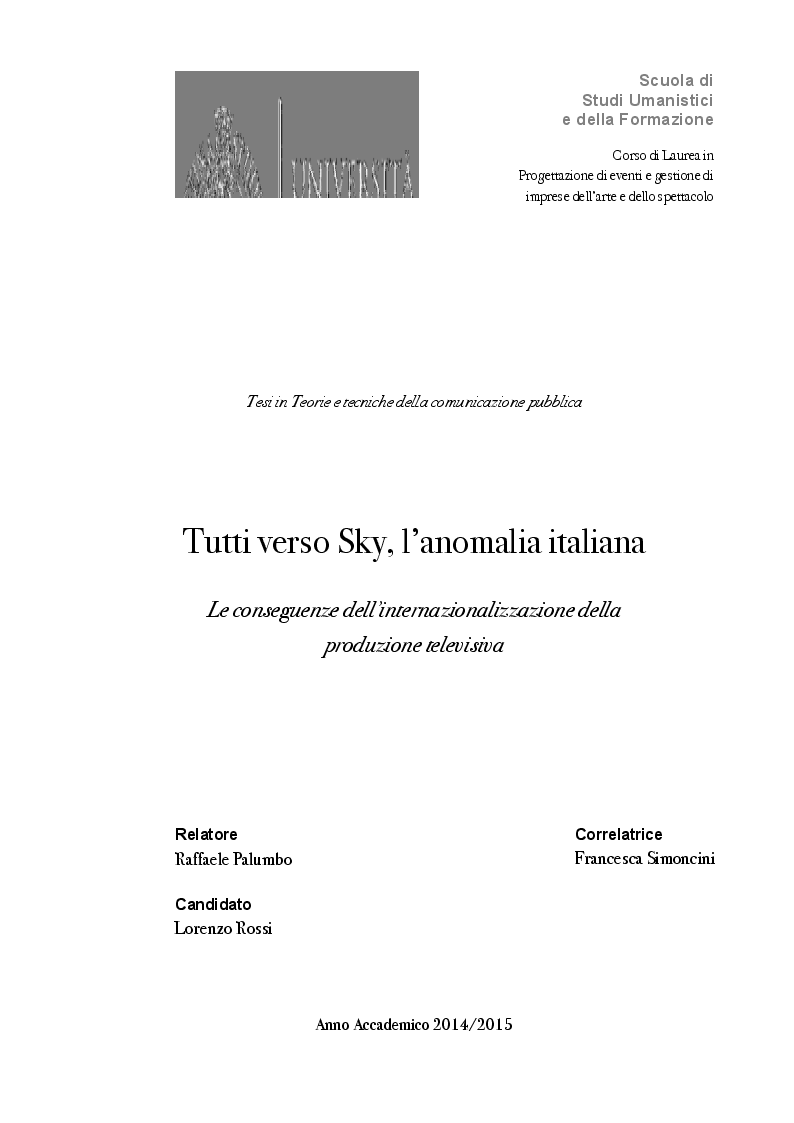 Anteprima della tesi: Tutti verso Sky: l'anomalia italiana. Le conseguenze dell'internazionalizzazione della produzione televisiva, Pagina 1