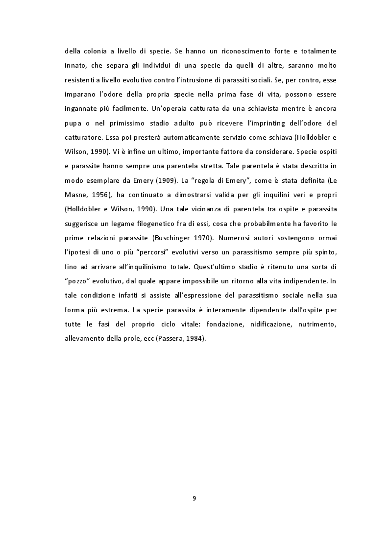 Estratto dalla tesi: Forme di parassitismo sociale nella formica schiavista Polyergus rufescens