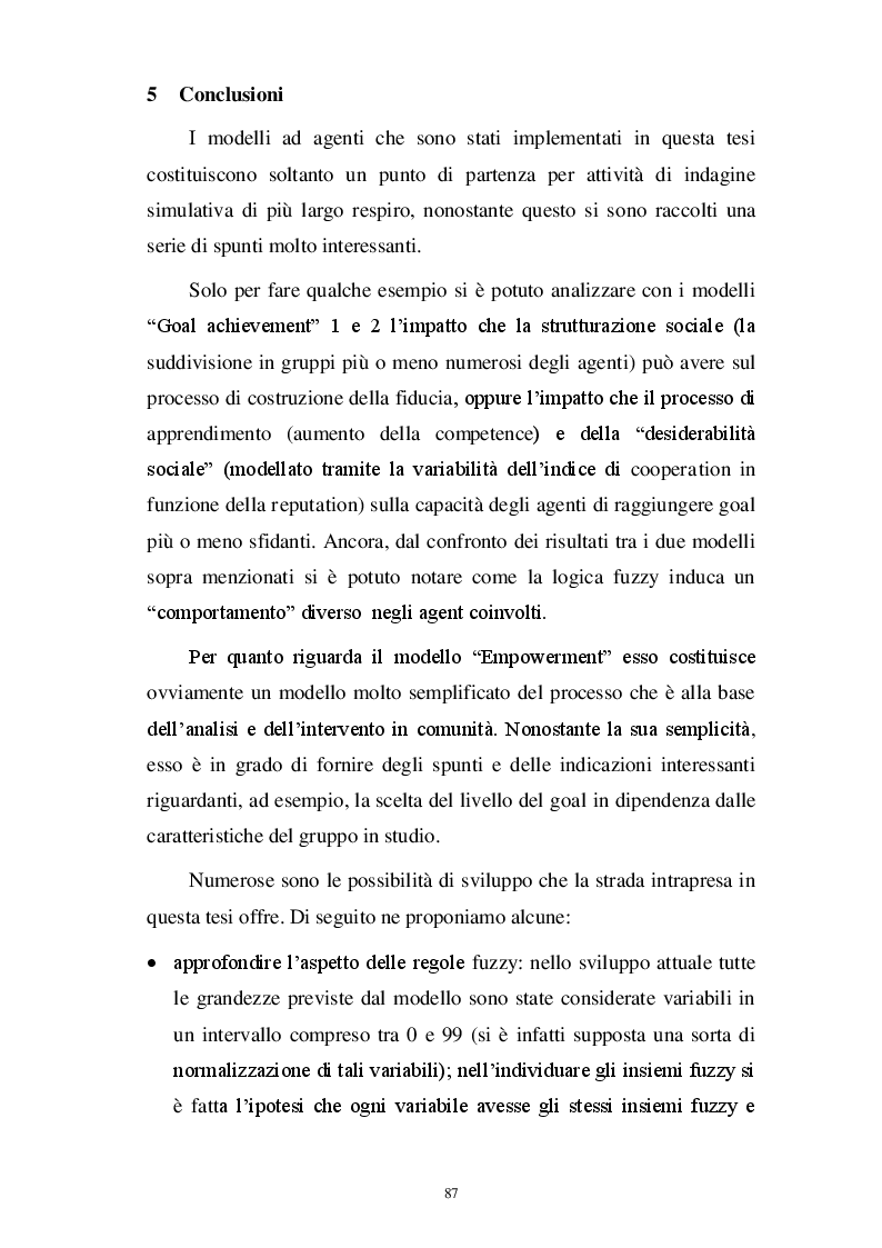 Estratto dalla tesi: Studio del ruolo della fiducia nelle relazioni interpersonali tramite simulazione di modelli ad agenti