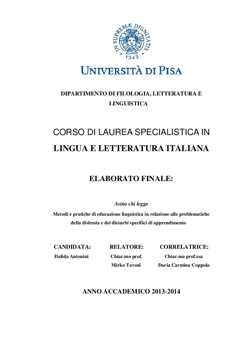 Anteprima della tesi: Asino chi legge. Metodi e pratiche di educazione linguistica in relazione alle problematiche della dislessia e dei disturbi specifici di apprendimento, Pagina 1