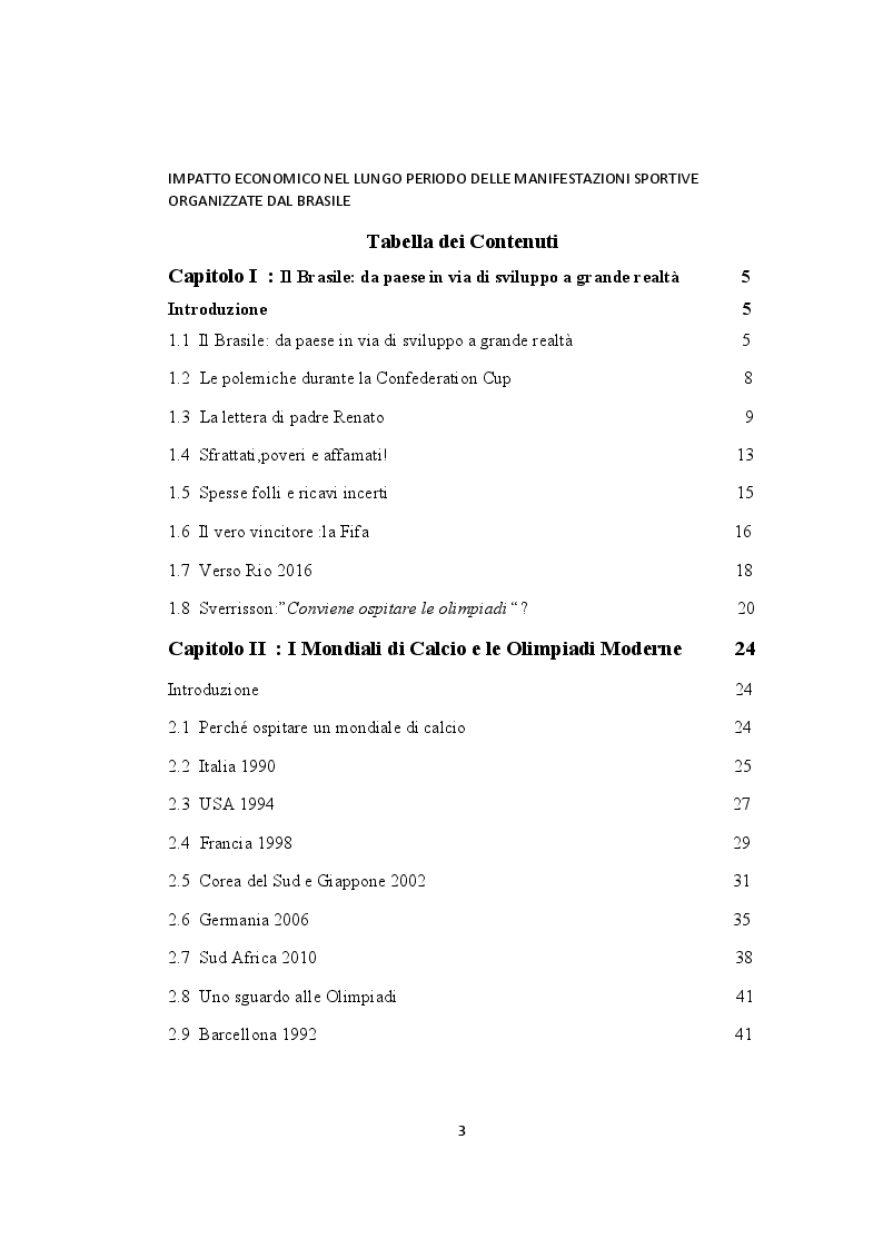 Indice della tesi: Impatto economico nel lungo periodo delle manifestazioni sportive organizzate dal Brasile, Pagina 1