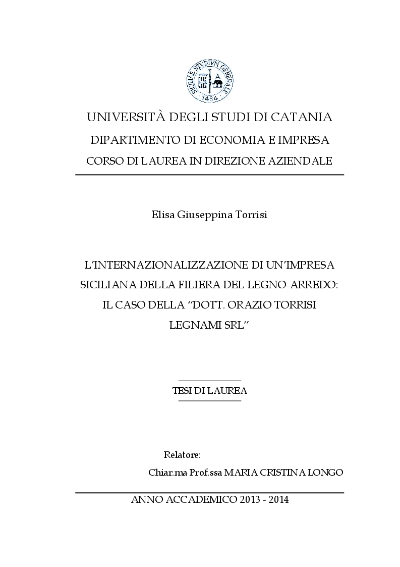 Anteprima della tesi: L'Internazionalizzazione di un'impresa siciliana della filiera del legno-arredo: il caso della "Dott. Orazio Torrisi Legnami srl"., Pagina 1