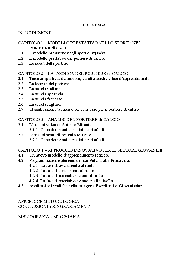 Indice della tesi: Classificazione e analisi tecnica del portiere di calcio. Dal modello di prestazione alla formazione nel settore giovanile, Pagina 1