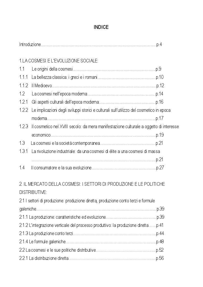Indice della tesi: La cosmesi e le sue politiche distributive. L'influenza nel rapporto con il distributore. Il caso Cosmitalia., Pagina 1