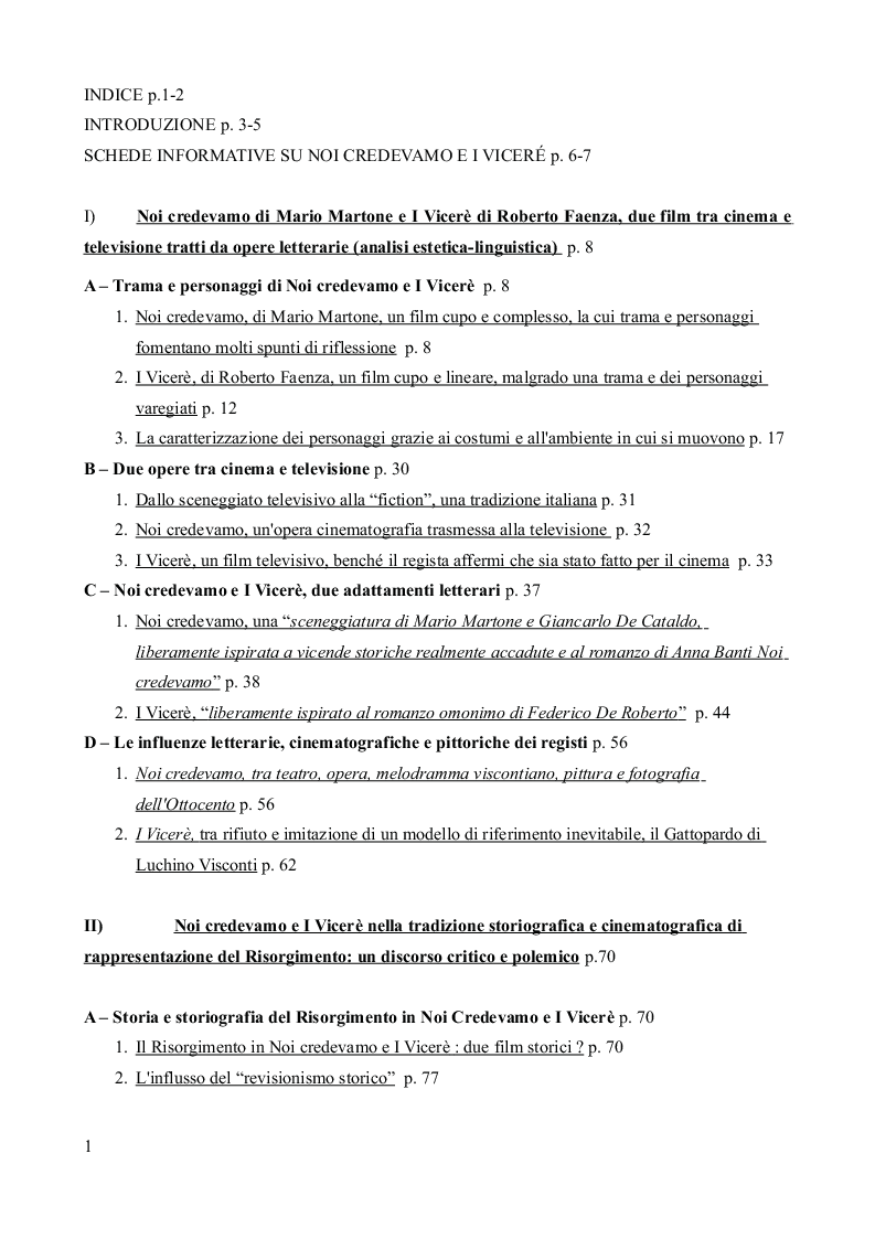 Indice della tesi: "I Vicerè" di Roberto Faenza (2007) e "Noi credevamo" di Mario Martone (2011): espressioni filmiche del revisionismo risorgimentale e interpretazioni dell’Italia di oggi, Pagina 1