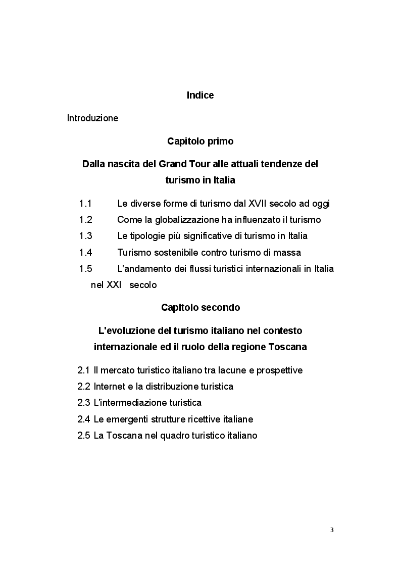 Indice della tesi: La Toscana: storia, evoluzione e l'effetto della crisi economica sul mercato turistico, Pagina 1