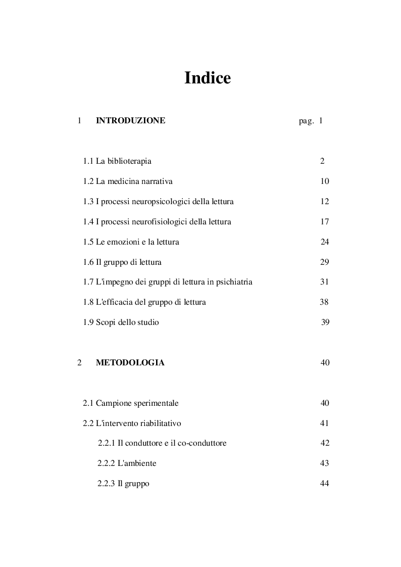 Indice della tesi: Il gruppo di lettura come strumento di riabilitazione per soggetti con disturbi mentali gravi ricoverati in S.P.D.C: uno studio pilota, Pagina 1