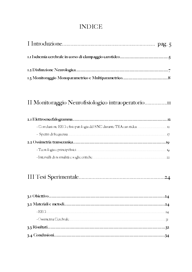 Indice della tesi: Monitoraggio cerebrale durante TEA carotidea. Un confronto tra due metodiche: Eeg ed Ossimetria Transcranica, Pagina 1