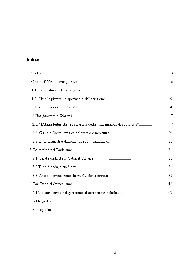 Indice della tesi: L'Europa degli ''ismi'': tra dinamismo futurista ed extra artisticità dadaista, Pagina 1