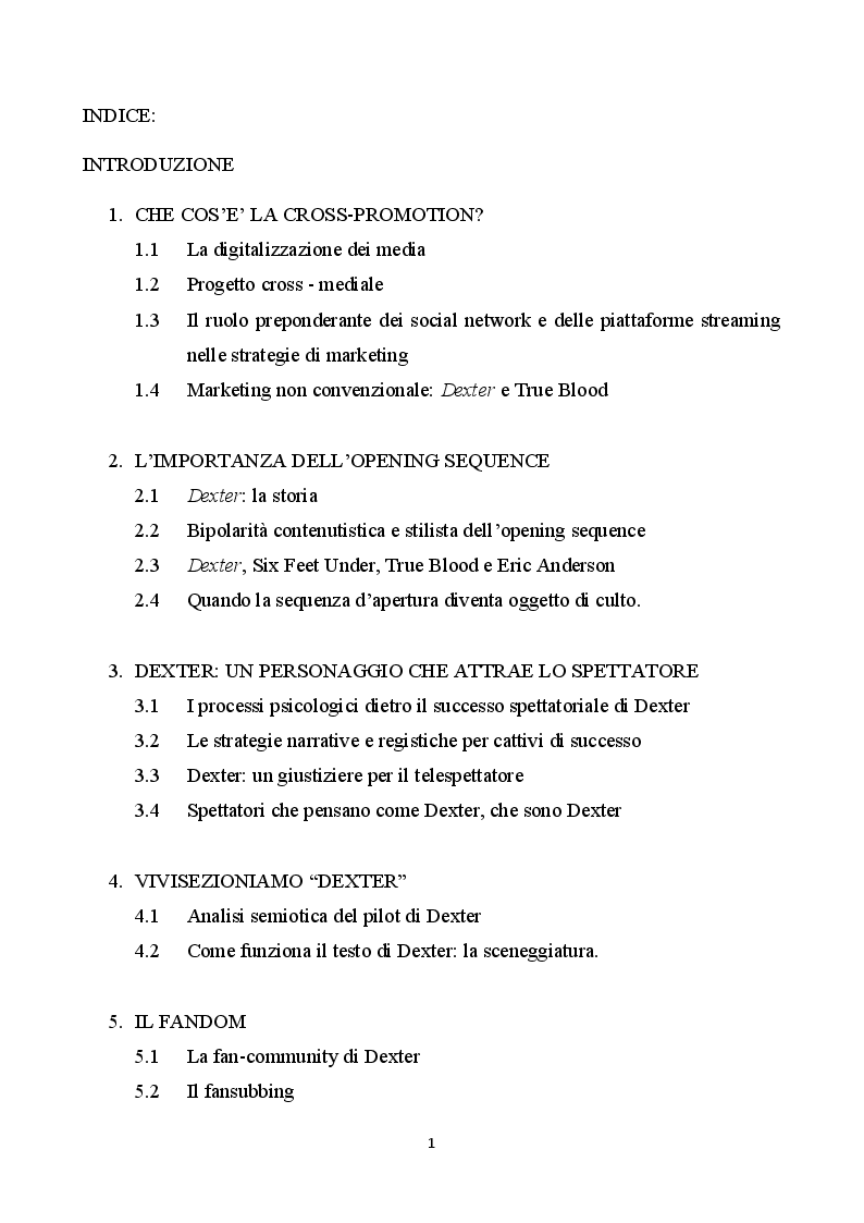 Indice della tesi: Dexter, quando i media si tingono di rosso. Tra cross-promotion e strategie di costruzione della ricezione spettatoriale., Pagina 1