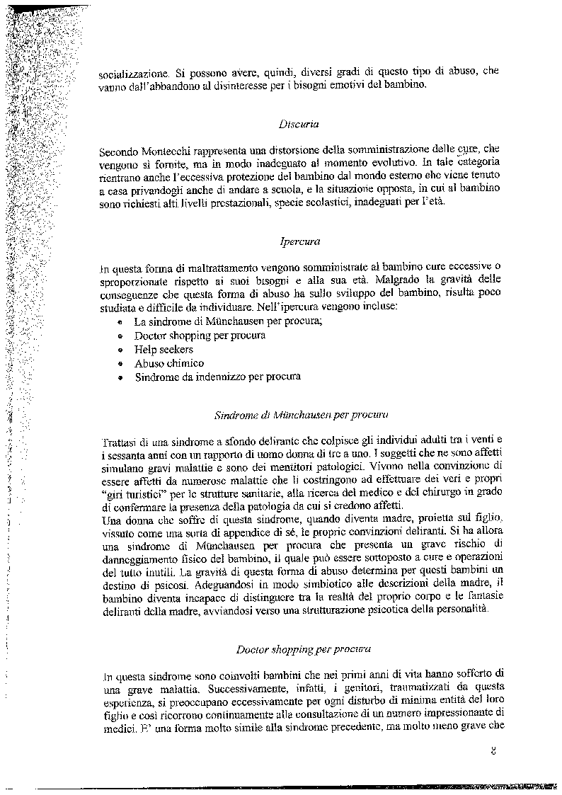 Estratto dalla tesi: Aspetti psicologici dei maltrattamento e dell'abuso all'infanzia in famiglia