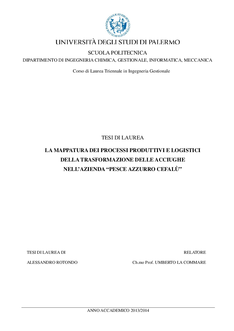 Anteprima della tesi: La mappatura dei processi produttivi e logistici della trasformazione delle acciughe nell'azienda "Pesce Azzurro Cefalù", Pagina 1