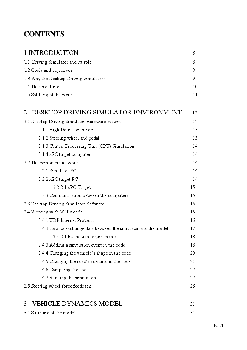 Indice della tesi: Development of a Parameterized Passenger Vehicle Model for Longitudinal Dynamics for a Desktop Driving Simulator, Pagina 1