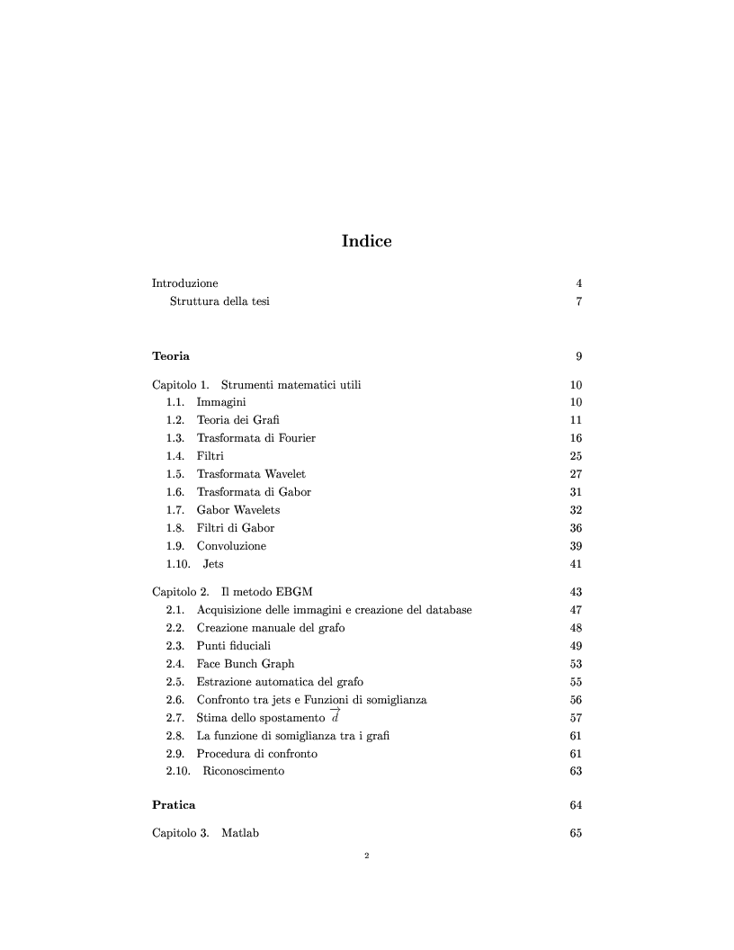 Indice della tesi: Analisi del Metodo Elastic Bunch Graph Matching e applicazioni mirate all'ambito forense, Pagina 1