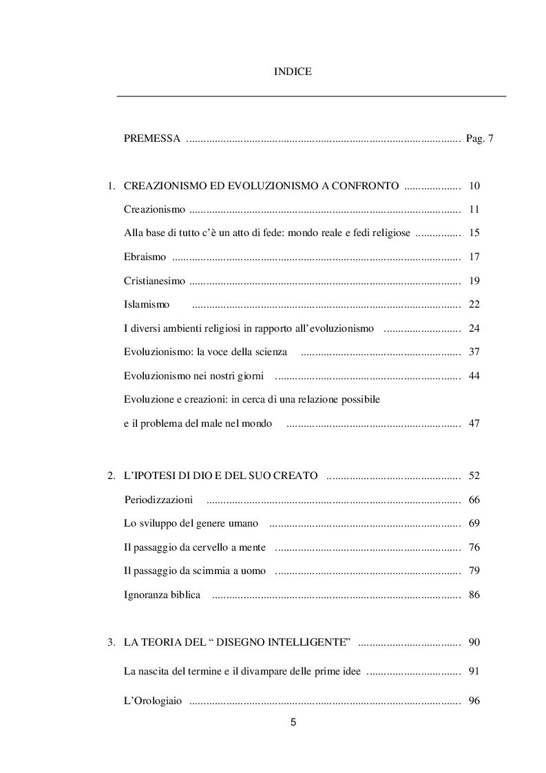 Indice della tesi: Evoluzionismo e Creazionismo: darwinismo casuale, evoluzionismo teista e creazionismo a confronto, Pagina 1